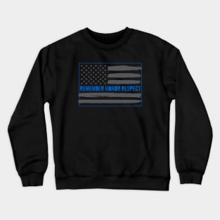 Remember Police Flag Crewneck Sweatshirt